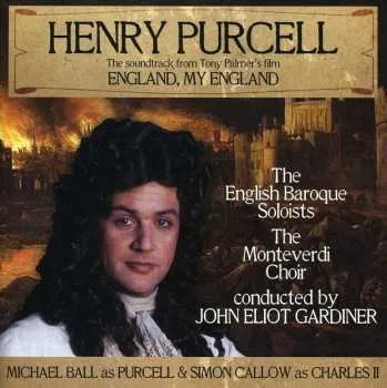 Zahraniční hudba CD John Eliot Gardiner: England, My England - The Story Of Henry Purcell - Music From The Original Soundtrack 2024