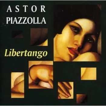 Zahraniční hudba 2CD Astor Piazzolla: Libertango 2016