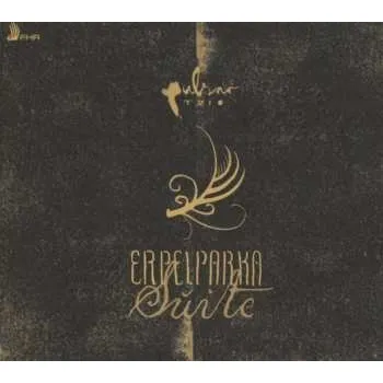 Zahraniční hudba CD Pulsar Trio: Erpelparka Suite 2019