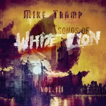 Zahraniční hudba Mike Tramp - Songs Of White Lion Vol. III (LP, FRLP1512)