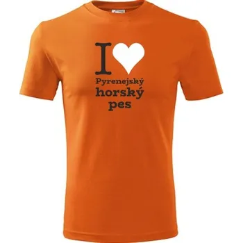 Chlapecké tričko Oranžové dětské tričko I love Pyrenejský horský pes - dárek pro malého pejskaře / pejskařku - barva oranžová - velikost 6let
