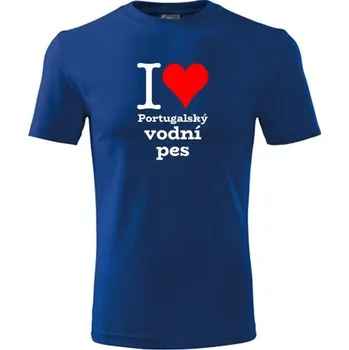 Chlapecké tričko Modré dětské tričko I love Portugalský vodní pes - dárek pro malého pejskaře / pejskařku - barva modrá - velikost 12let