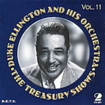 Zahraniční hudba 2CD Duke Ellington And His Orchestra: The Treasury Shows Vol.11 2005