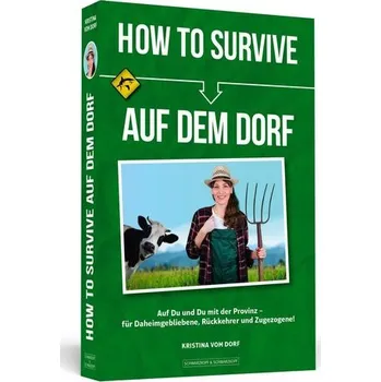 How To Survive auf dem Dorf - vom Dorf, Kristina