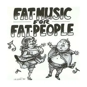 Zahraniční hudba LP Various: Fat Music For Fat People 1994