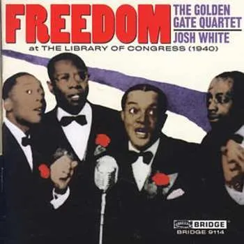 Zahraniční hudba CD The Golden Gate Quartet: Freedom 2008