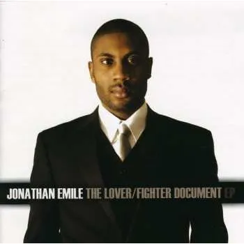 Zahraniční hudba CD Jonathan Emile: The Lover/Fighter Document EP 2009 Mp3 Download Digital Compact Disc
