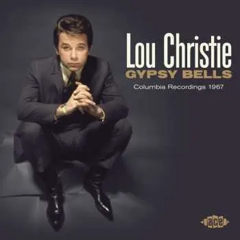 Zahraniční hudba CD Lou Christie: Gypsy Bells (Columbia Recordings 1967) 2024