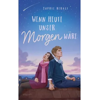 Wenn heute unser Morgen wäre - Herbst, Louisa Sophie