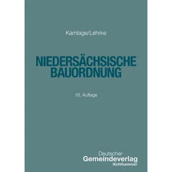 Niedersächsische Bauordnung - Kamlage, Oliver