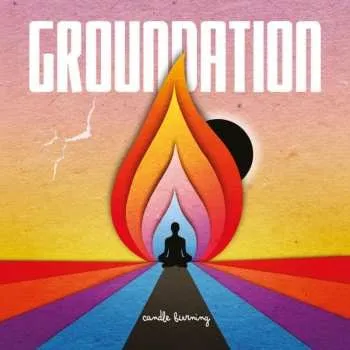 Zahraniční hudba CD Groundation: Candle Burning 2025
