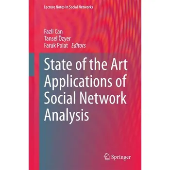 Technika State of the Art Applications of Social Network Analysis - Can, Fazli