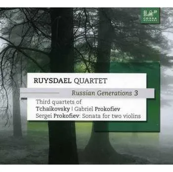 Zahraniční hudba CD Ruysdael Quartet: Russian Generations 3, Third Quartets Of Tchaikovsky I Gabriel Prokofiev, Sergei Prokofiev: Sonata For Two Violins 2012