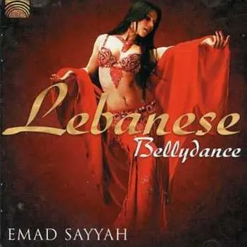 Zahraniční hudba CD Emad Sayyah: Lebanese Bellydance 2006