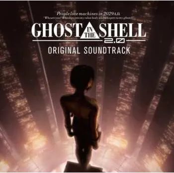 Zahraniční hudba CD Kenji Kawai: 攻殻機動隊 2.0 (音楽集) = Ghost In The Shell 2.0 (Original Soundtrack) 2008