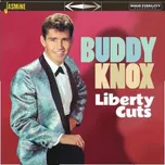 CD Buddy Knox: Liberty Cuts 2025