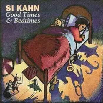 Zahraniční hudba CD Si Kahn: Good Times & Bedtimes 1993
