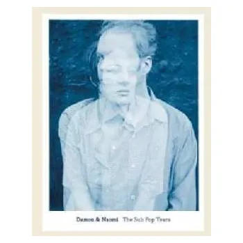 Zahraniční hudba CD Damon & Naomi: The Sub Pop Years 2009