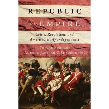 Republic and Empire - Burnard, Trevor