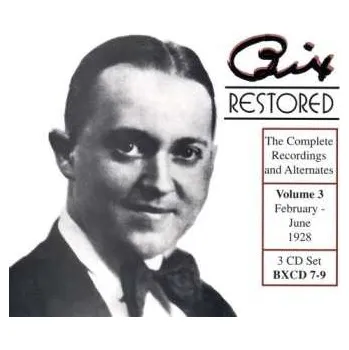 Zahraniční hudba 3CD Bix Beiderbecke: Bix Restored - The Complete Recordings And Alternates, Volume 3 (February - June 1928) 2001