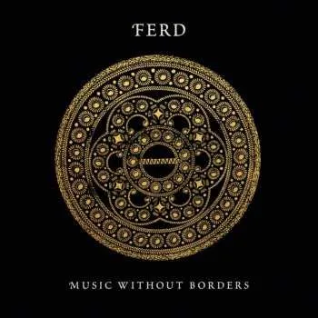 Zahraniční hudba CD Music Without Borders: Ferd 2018