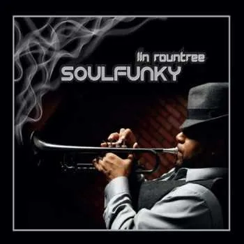 Zahraniční hudba CD Lin Rountree: Soulfunky 2015