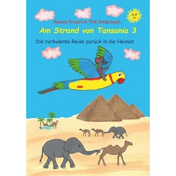 Pohádka Am Strand von Tansania 3 - Anja Flehming; Friedrich Strauß; Renate Holzner