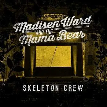 Zahraniční hudba LP Madisen Ward And The Mama Bear: Skeleton Crew 2025 180g Vinyl
