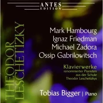 Zahraniční hudba CD Tobias Bigger: Die Leschetizky-Schule 2010