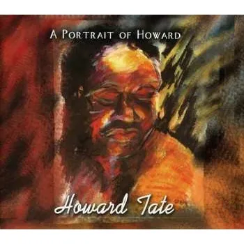 Zahraniční hudba CD Howard Tate: A Portrait Of Howard 2006