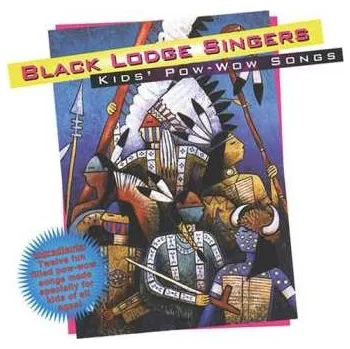 Zahraniční hudba CD Black Lodge Singers: Kids' Pow-Wow Songs 2007
