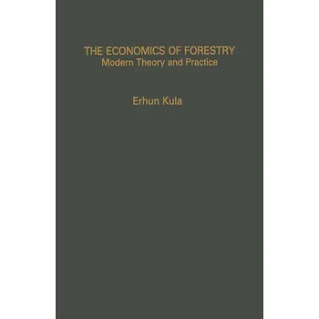 The Economics of Forestry - Kula, Erhun