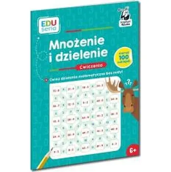 Bystrá hlava Kapitan Nauka Mnożenie i dzielenie. Ćwiczenia - Dybowska Bożena