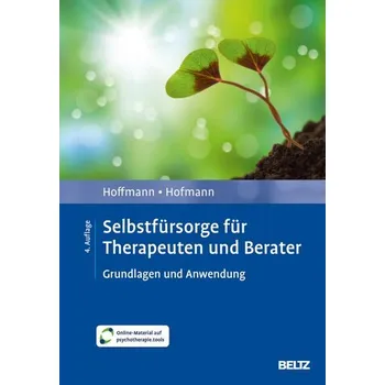 Selbstfürsorge für Therapeuten und Berater - Hoffmann, Nicolas [DE] (2025, Mix, Beltz Psychologie)