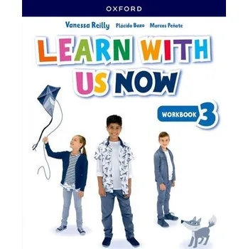 Cizí jazyk Learn With Us Now Level 3 WB - Marcos Penate,Placido Bazo,Vanessa Reilly