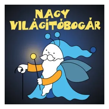 Beletrie pro dospělé Nagy világítóbogár (Bartos Erika)(Pevná)