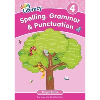 Anglický jazyk Spelling, Grammar & Punctuation Pupil Book 4 (Sue Lloyd,Sara Wernham)(Brožovaná)