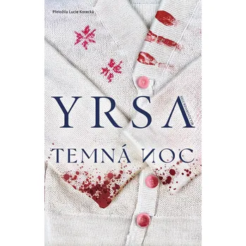 Temná noc - Yrsa Sigurdardóttir (2025, pevná)