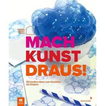 Umění Mach Kunst draus! - Kinderkunsthaus gemeinnützige GmbH