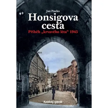 Honsigova cesta - Jan Paulus