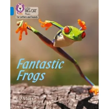 Anglický jazyk Fantastic Frogs - Miles, Liz