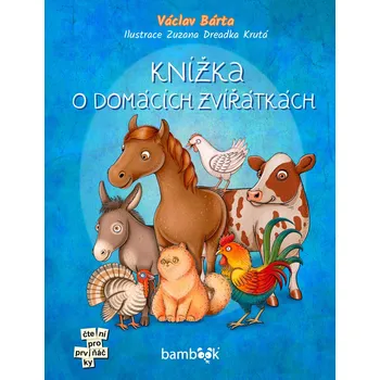 Kniha Knížka o domácích zvířátkách - Václav Bárta, Zuzana Dreadka Krutá (E-Kniha)