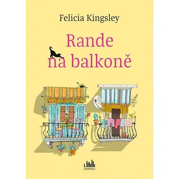 Kniha Rande na balkoně - Felicia Kingsley (E-Kniha)