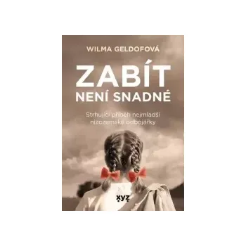 Zabít není snadné