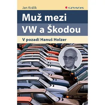Kniha Muž mezi VW a Škodou - Jan Králík (E-Kniha)