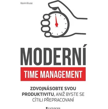Moderní time management - Kevin Kruse (E-Kniha)