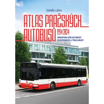 Kniha Atlas pražských autobusů 1994–2024 - Zdeněk Liška (E-Kniha)