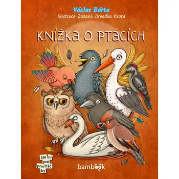 Kniha Knížka o ptácích - Václav Bárta, Zuzana Dreadka Krutá (E-Kniha)