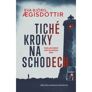 Tiché kroky na schodech - Eva Björg Agisdóttir (E-Kniha)
