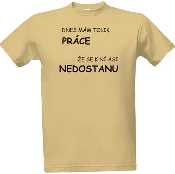 Pánská móda Tričko s potiskem Moc práce pánské